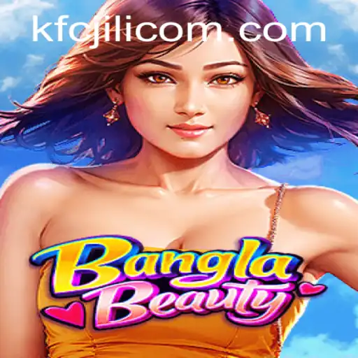 BanglaBeauty: Exploring the Fascinating World of the Game with a Twist of 'kfcjili'