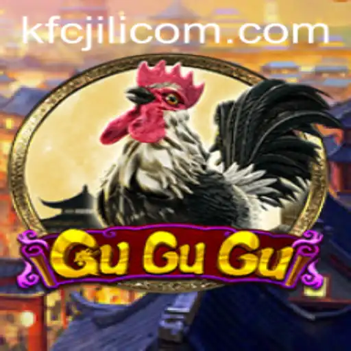 Unveiling the Exhilarating World of GuGuGu: A Journey into the Game of KFCJili
